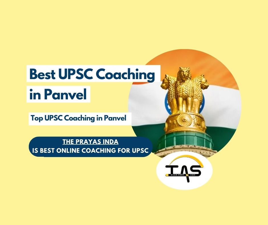 Best UPSC Coaching Centre In Panvel IASExamPrep