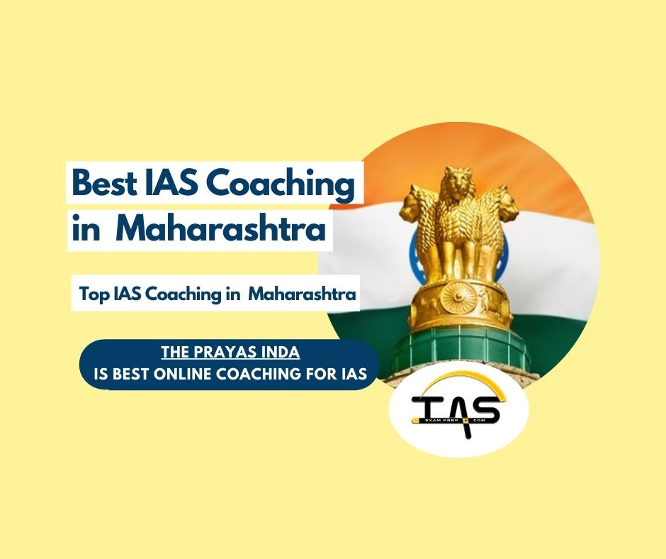 Best UPSC Coaching Centres in Maharashtra - iasexamprep