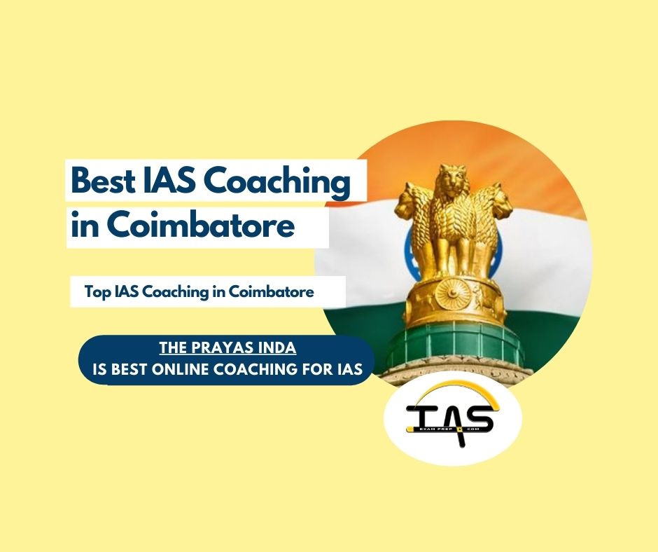 Top IAS Coaching Institutes In Coimbatore - IASExamPrep.com