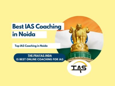 Top IAS Coaching Institutes in Noida