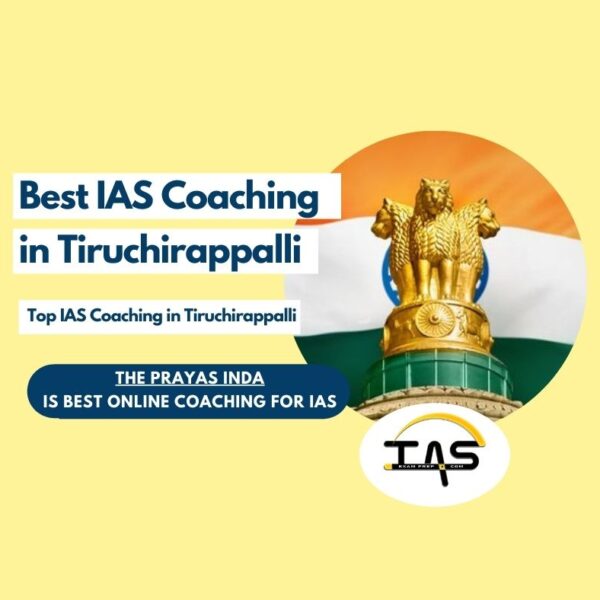 Top IAS Coaching Centres in Tiruchirappalli