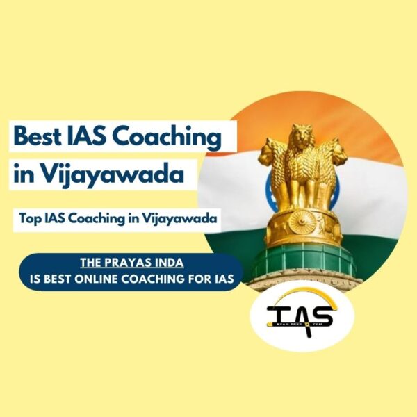 Top IAS Coaching Institutes in Vijayawada
