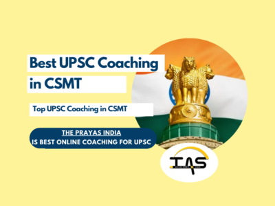 Top IAS Coaching in CSMT