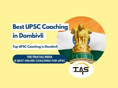 Top UPSC Coaching Centre in Dombivli