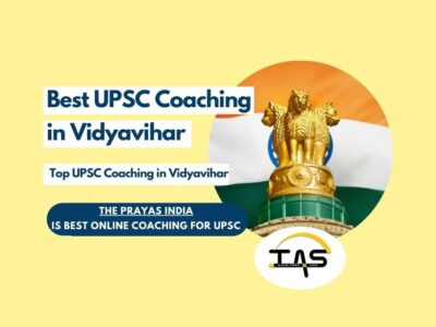 Top UPSC Coaching Classes in Vidyavihar