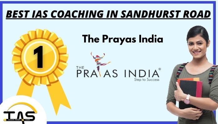 Top UPSC Coaching Institute in Sandhurst Road The Prayas India